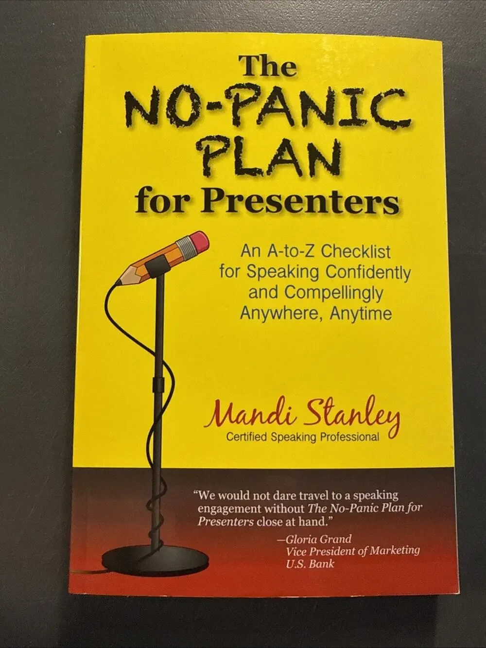 SIGNED - The NO-PANIC PLAN For Presenters: An A-TO-Z Checklist By Mandi Stanley